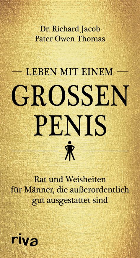 Leben mit einem großen Penis